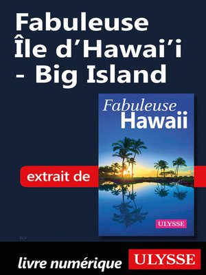 cover image of Fabuleuse Île d'Hawai'i--Big Island